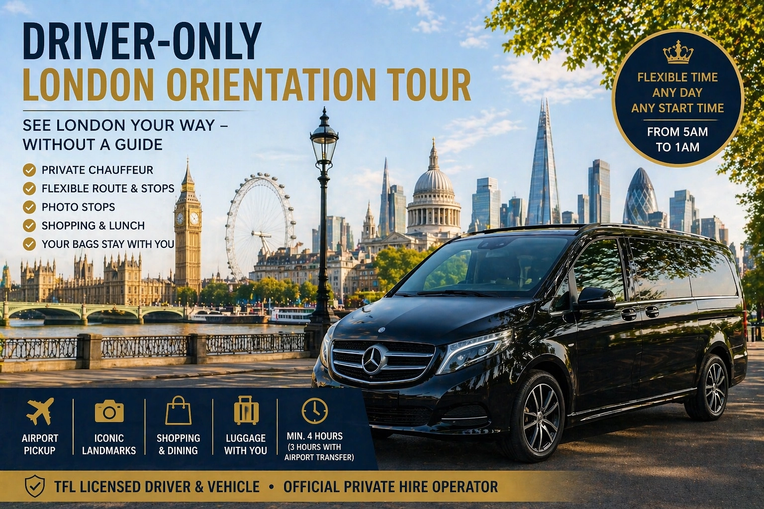 Driver-only London orientation tour with a black Mercedes V-Class, Big Ben, the London Eye and the City skyline