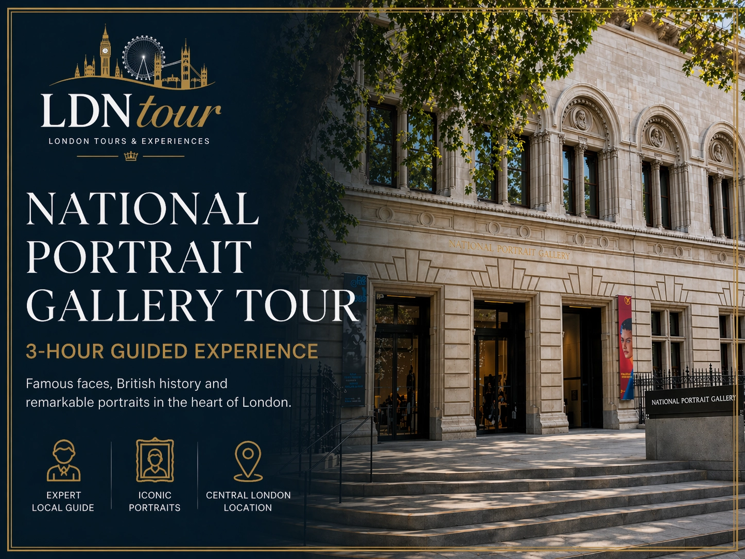 Featured image for a National Portrait Gallery tour by LDN Tour, showing the gallery’s current main entrance in London with branded text for a 3-hour guided experience.