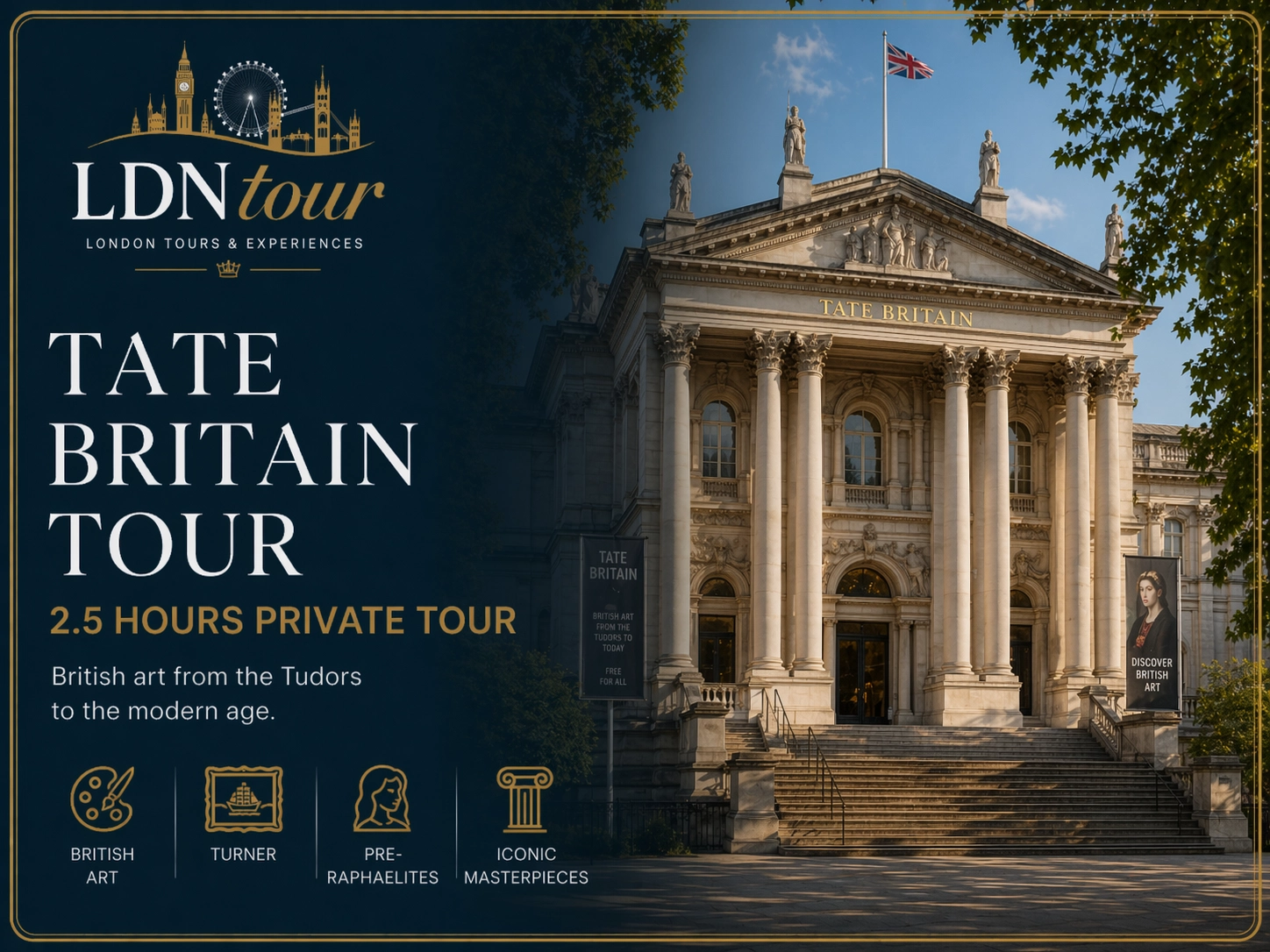 Featured image for a Tate Britain tour by LDN Tour, showing the gallery entrance with branded text for a 2.5-hour private tour.