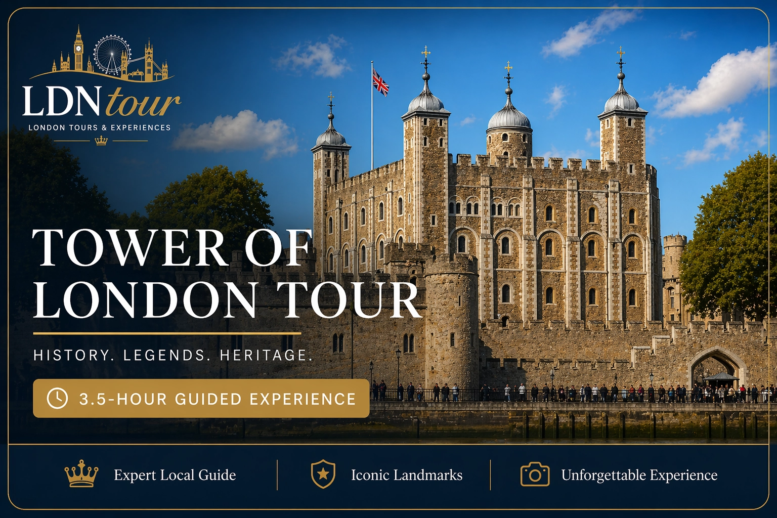 Promotional image for a Tower of London tour by LDN Tour, showing the White Tower and branded tour text for a 3.5-hour guided experience.