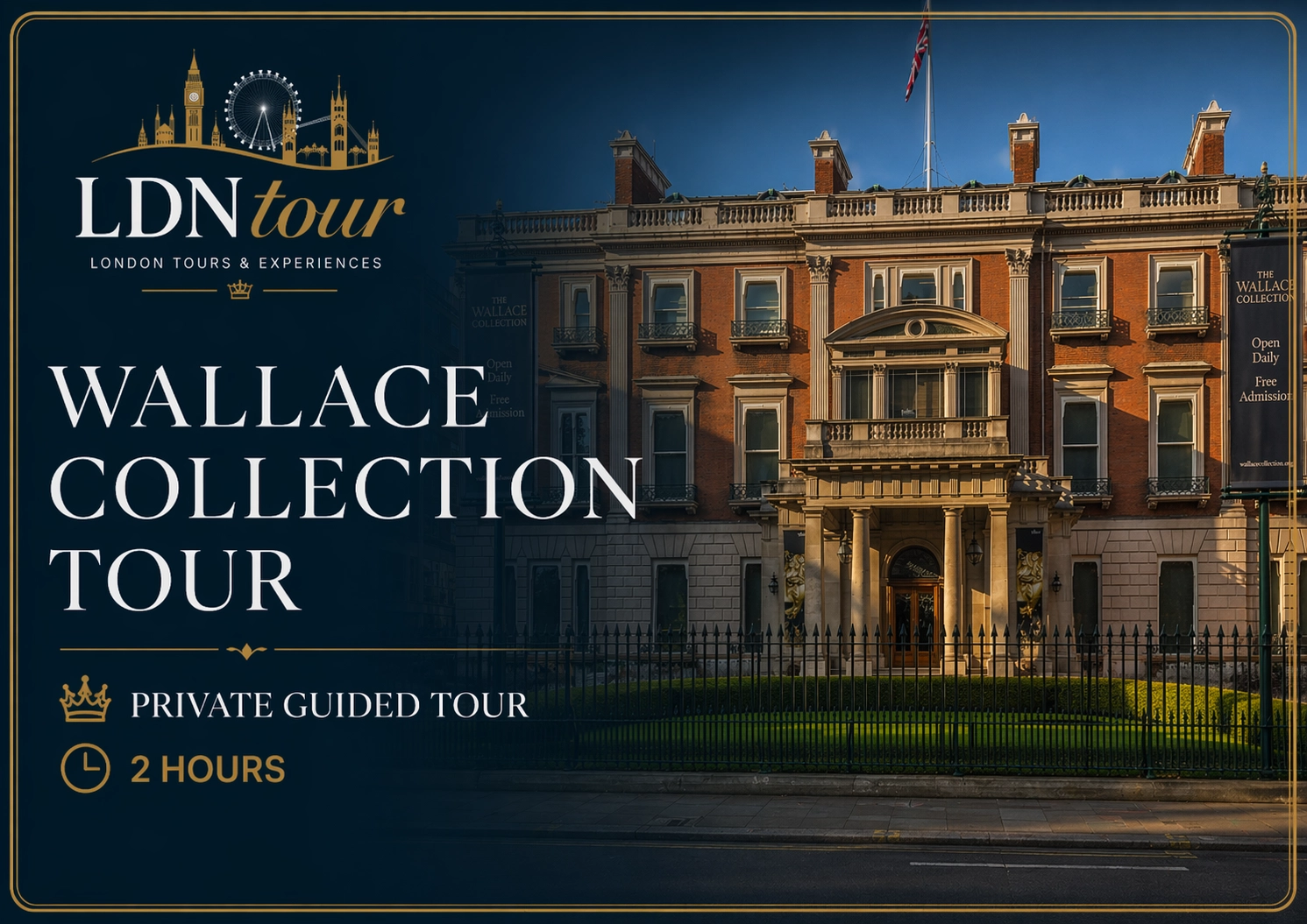 Private tour of the Wallace Collection in London with the museum façade shown in an elegant featured image design.