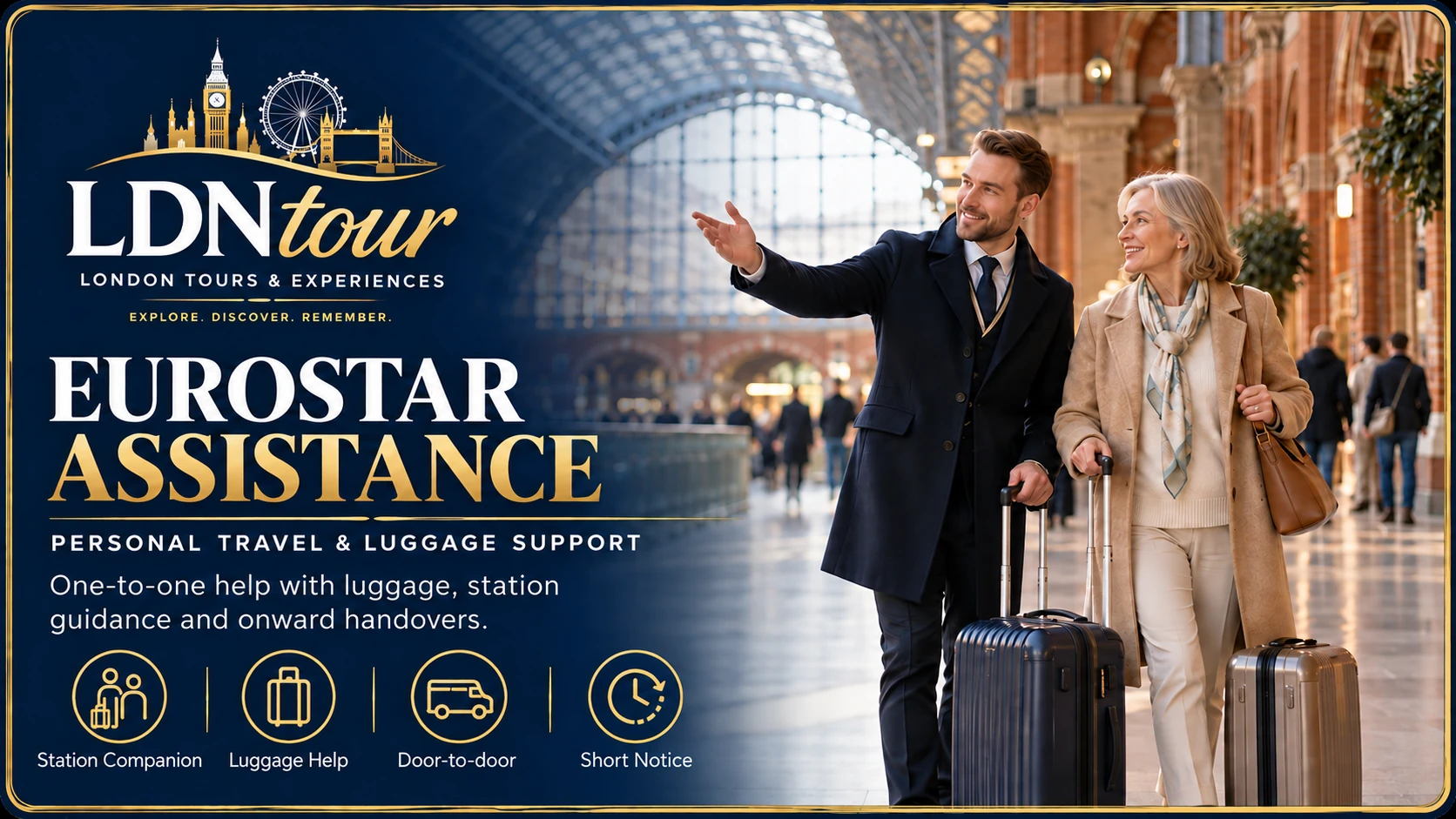 LDN Tour Eurostar Assistance banner showing a companion helping a passenger with luggage at London St Pancras.